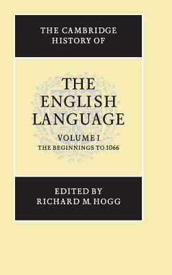 The Cambridge History of the English Language by 