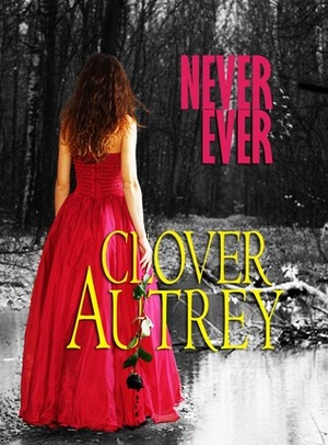 Death and Kisses by Clover Autrey