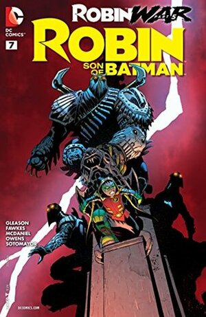 Robin: Son of Batman (2015-) #7 by Patrick Gleason, Scott McDaniel, Ray Fawkes