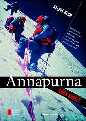 Annapurna. Góra kobiet by Arlene Blum