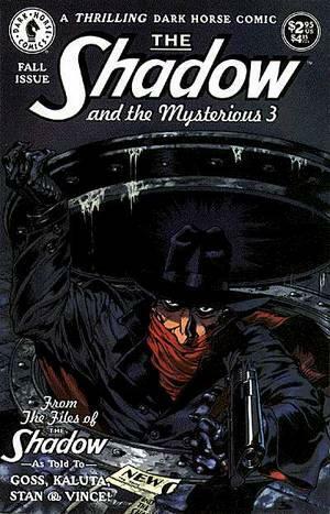 THE SHADOW AND THE MYSTERIOUS 3 by Joel Goss, Michael Wm. Kaluta