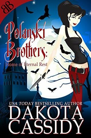 Polanski Brothers: Home of Eternal Rest by Dakota Cassidy