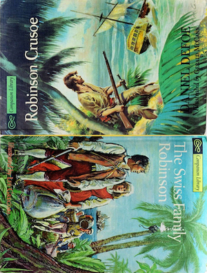 The Swiss Family Robinson / Robinson Crusoe (Companion Library) by Leon Gregori, Daniel Defoe, Johann David Wyss, Gerald McCann