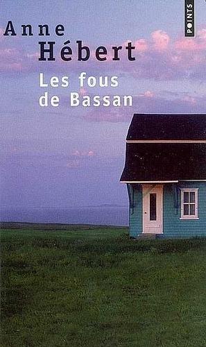 Les Fous de Bassan by Anne Hébert