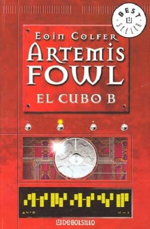 El Cubo B / The Eternity Code by Eoin Colfer