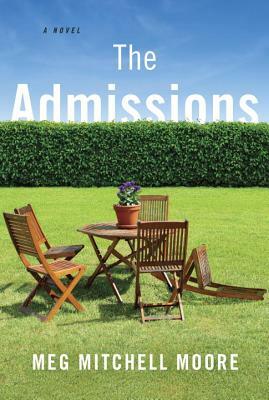 The Admissions by Meg Mitchell Moore