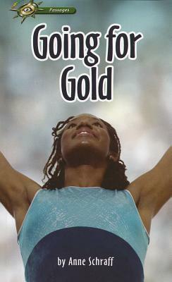 Going for Gold by Anne Schraff