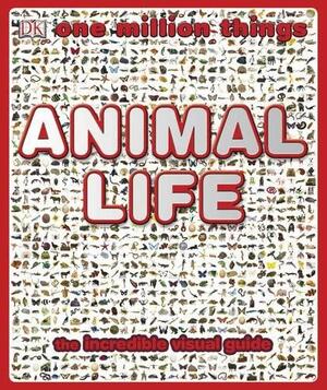 One Million Things: Animal Life by Richard Walker