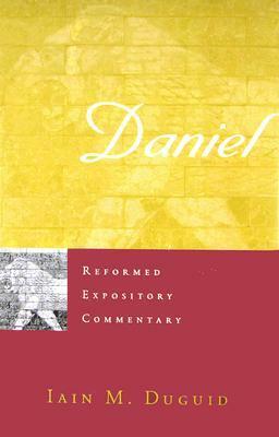 Daniel by Iain M. Duguid