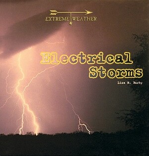 Electrical Storms by Liza N. Burby