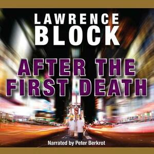 After the First Death by Lawrence Block