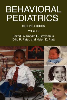 Behavioral Pediatrics: Volume 2 by Donald E. Greydanus