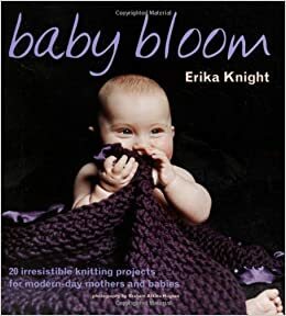 Baby Bloom by Erika Knight