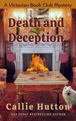 Death and Deception: A Victorian Book Club Mystery by Dawne Dionisio, Anna Greene, Callie Hutton