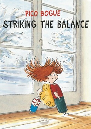 Striking The Balance by Alexis Dormal, Dominique Roques
