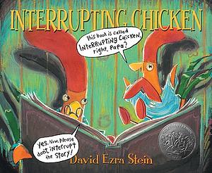 Interrupting Chicken by David Ezra Stein