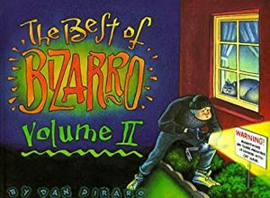 Bizarro: The Best of Bizarro, Vol II by Dan Piraro