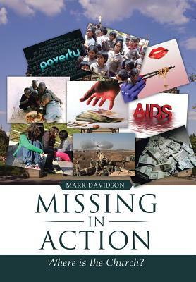 Missing in Action: Where Is the Church? by Mark Davidson