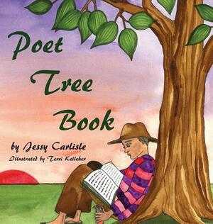 Poet Tree Book by Jessy Carlisle