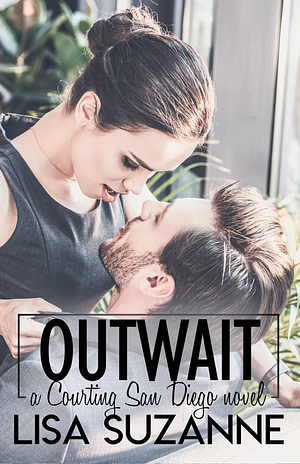 Outwait by Lisa Suzanne