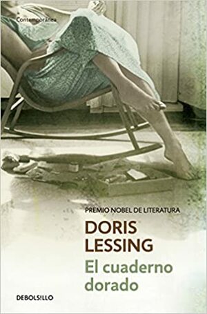 El cuaderno dorado by Doris Lessing