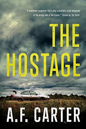 The Hostage by A.F. Carter