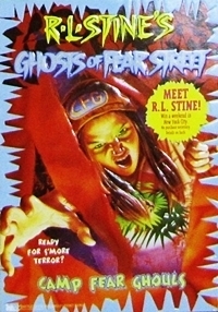 Camp Fear Ghouls by R.L. Stine, Jahnna N. Malcolm