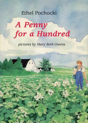 A Penny for a Hundred by Ethel Pochocki