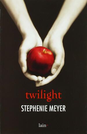 Twilight by Stephenie Meyer