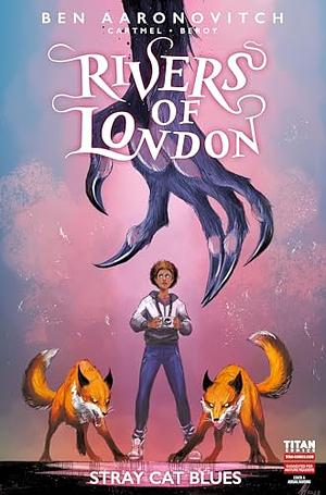 Rivers of London: Stray Cat Blues #1 by Andrew Cartmel, Ben Aaronovitch