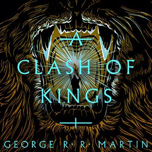 A Clash of Kings by George R.R. Martin