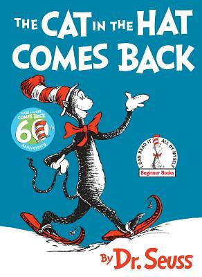 The Cat in the Hat Comes Back! by Dr. Seuss