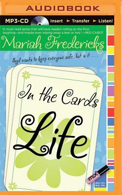 In the Cards: Life by Mariah Fredericks
