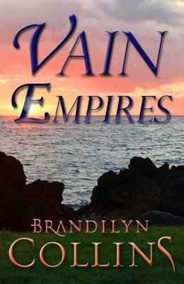 Vain Empires by Brandilyn Collins