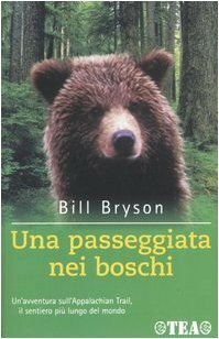 Una passeggiata nei boschi by Giuseppe Strazzeri, Bill Bryson