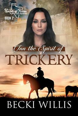 Inn the Spirit of Trickery by Becki Willis