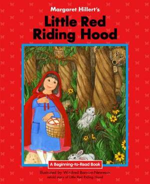Little Red Riding Hood by Margaret Hillert
