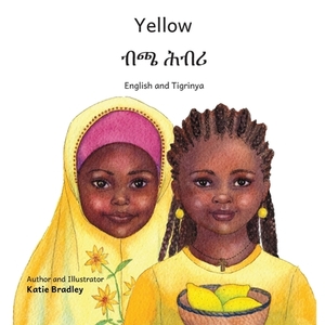 Yellow: In English and Tigrinya by Ready Set Go Books