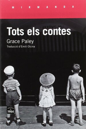 Tots els contes by Grace Paley
