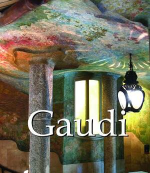 Gaudi by Parkstone Press