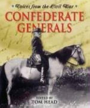 Confederate Generals by Tom Head