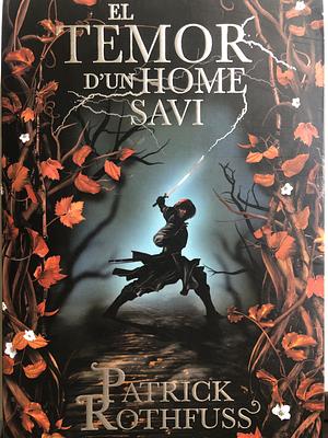 El temor d'un home savi by Patrick Rothfuss