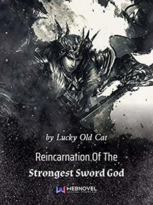 Reincarnation Of The Strongest Sword God 7 Anthology by Lucky Old Cat