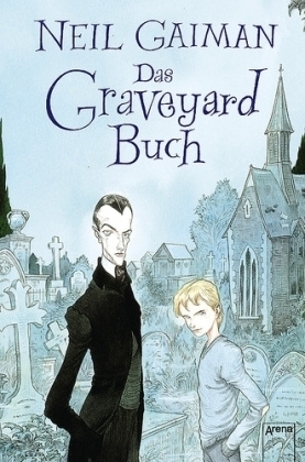 Das Graveyard Buch by Neil Gaiman, Reinhard Tiffert