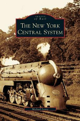 New York Central System by Michael Leavy