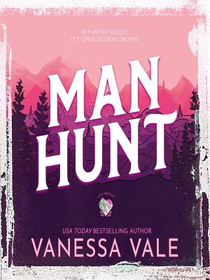 Man Hunt by Vanessa Vale