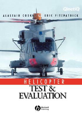 Helicopter Test and Evaluation by Cooke, Fitzpatrick