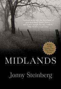 Midlands by Jonny Steinberg