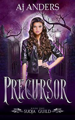 Precursor by Aj Anders