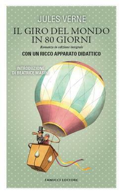 Il giro del mondo in 80 giorni. Ediz. integrale by Jules Verne